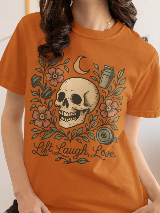 Lift, Laugh, Love Skull Floral Gym Shirt - Funny Fitness Comfort Tee