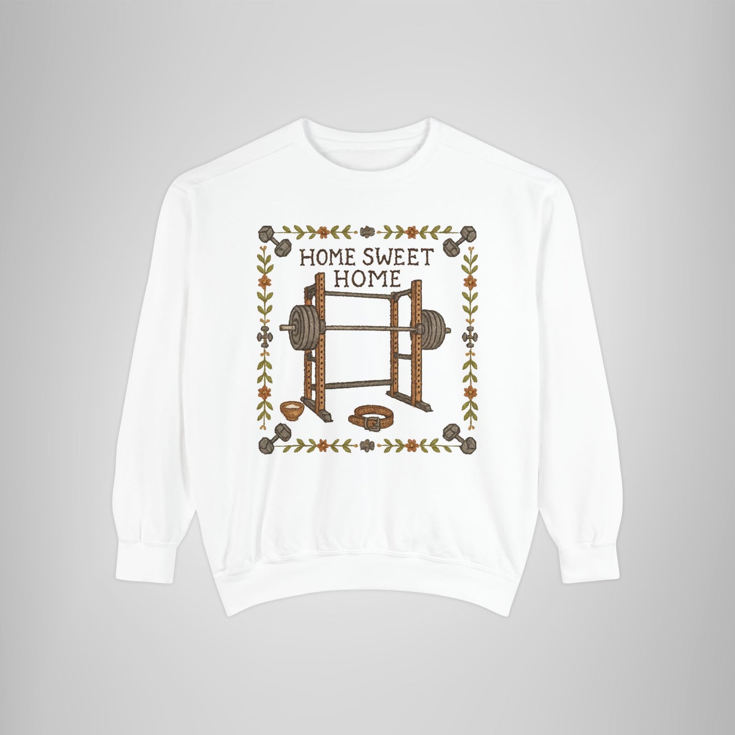 Home Sweet Home Sweatshirt