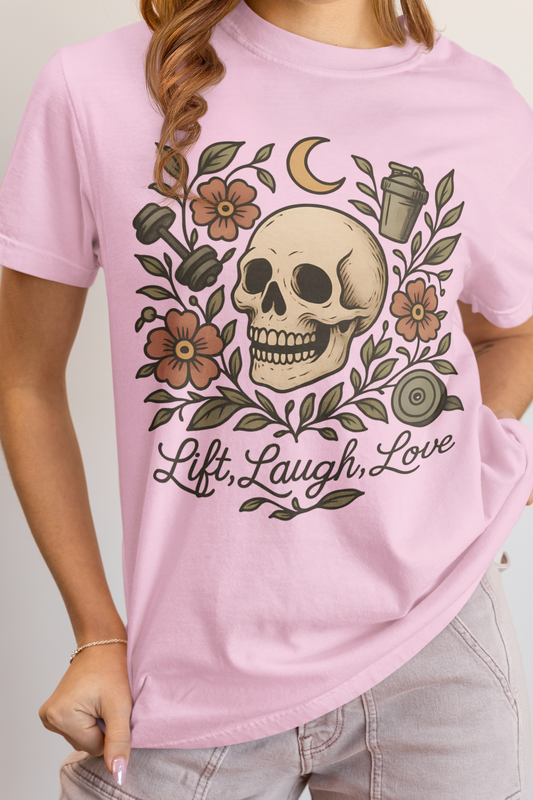 Lift, Laugh, Love Skull Floral Gym Shirt - Funny Fitness Comfort Tee